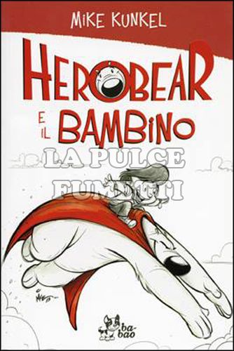 HEROBEAR E IL BAMBINO